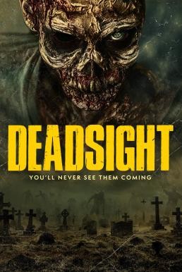 Deadsight (2018) HDTV - ดูหนังออนไลน