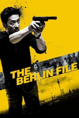 The Berlin File (Bereullin) เบอร์ลิน รหัสลับระอุเดือด (2013)