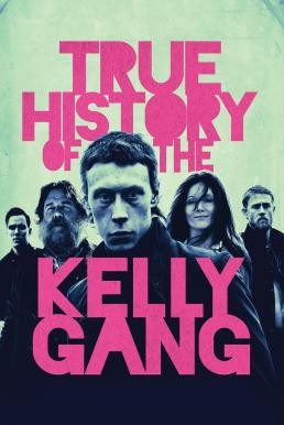 True History of the Kelly Gang (2019) - ดูหนังออนไลน