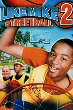 Like Mike 2: Streetball เจ้าหนูพลังไมค์ 2 (2006) - ดูหนังออนไลน
