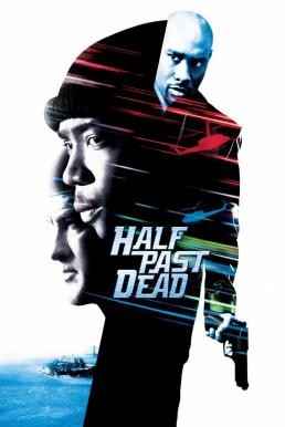 Half Past Dead ทุบนรกคุกมหาประลัย (2002) - ดูหนังออนไลน