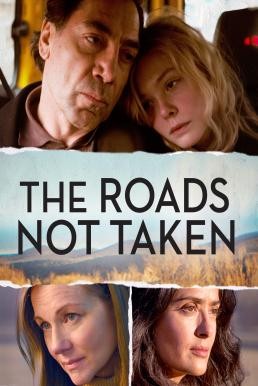 The Roads Not Taken (2020) - ดูหนังออนไลน