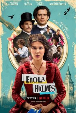 Enola Holmes เอโนลา โฮล์มส์ (2020) NETFLIX - ดูหนังออนไลน