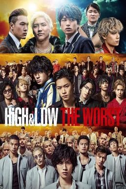 High & Low: The Worst (2019) บรรยายไทย - ดูหนังออนไลน
