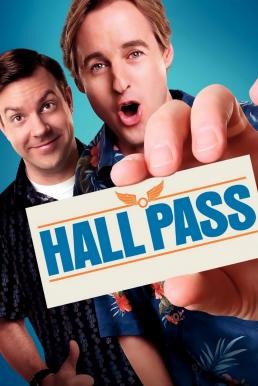 Hall Pass ฮอลพาส หนึ่งสัปดาห์ ซ่าส์ได้ไม่กลัวเมีย (2011) - ดูหนังออนไลน