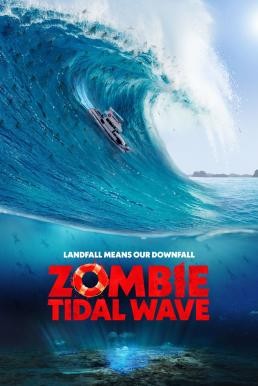 Zombie Tidal Wave (2019) บรรยายไทย - ดูหนังออนไลน