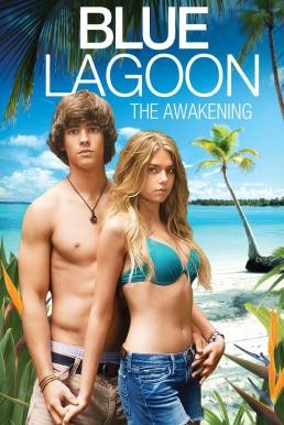 Blue Lagoon: The Awakening บลูลากูน ผจญภัย รักติดเกาะ (2012) บรรยายไทย