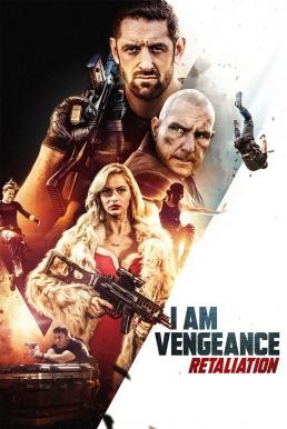 I Am Vengeance: Retaliation (2020) HDTV - ดูหนังออนไลน
