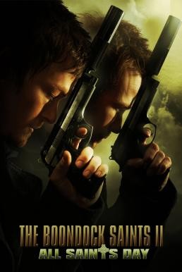 The Boondock Saints II: All Saints Day คู่นักบุญกระสุนโลกันตร์ (2009) - ดูหนังออนไลน