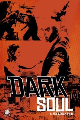 The Dark Soul ดาร์ก โซล (2018) - ดูหนังออนไลน