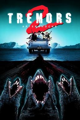 Tremors II: Aftershocks ทูตนรกล้านปี 2 (1996) - ดูหนังออนไลน