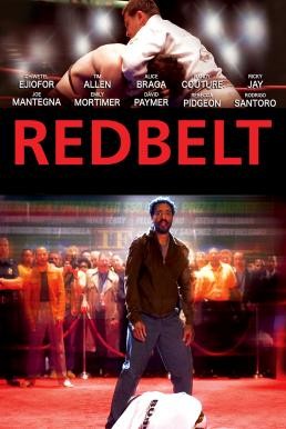 Redbelt สังเวียนเลือดผู้ชาย (2008) - ดูหนังออนไลน