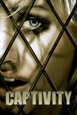 Captivity กลบ/ฝัง/ขัง/ฆ่า (2007) - ดูหนังออนไลน