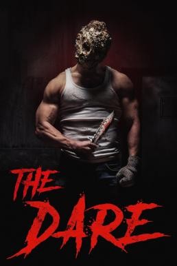 The Dare เพื่อนรักนักเชือด (2019) - ดูหนังออนไลน