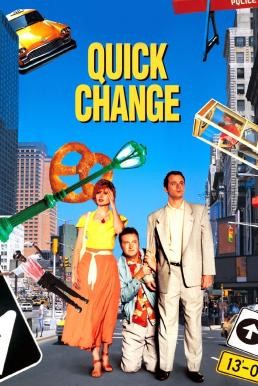 Quick Change (1990) บรรยายไทย