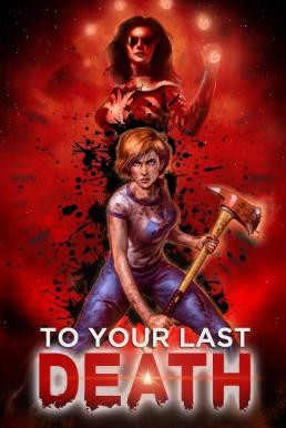 To Your Last Death (2019) HDTV