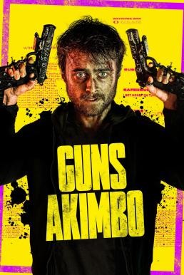 Guns Akimbo โทษที..มือพี่ไม่ว่าง (2019) พากย์ไทยโรง บรรยายไทยมาสเตอร์ - ดูหนังออนไลน