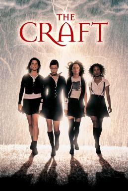 The Craft สี่แหววพลังแม่มด (1996) - ดูหนังออนไลน