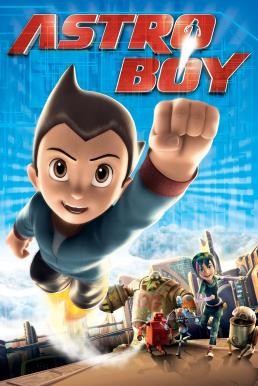 Astro Boy เจ้าหนูพลังปรมาณู (2009) - ดูหนังออนไลน