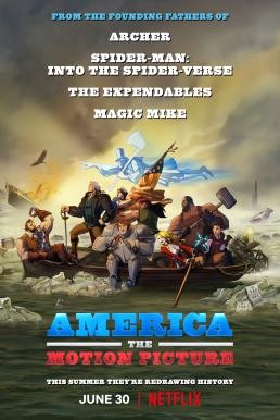 America: The Motion Picture อเมริกา: เดอะ โมชั่น พิคเจอร์ (2021) NETFLIX - ดูหนังออนไลน