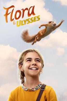 Flora & Ulysses (2021) Disney+ - ดูหนังออนไลน