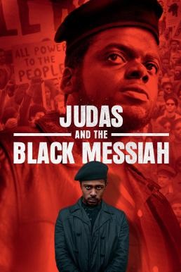 Judas and the Black Messiah จูดาส แอนด์ เดอะ แบล็ก เมสไซอาห์ (2021) - ดูหนังออนไลน
