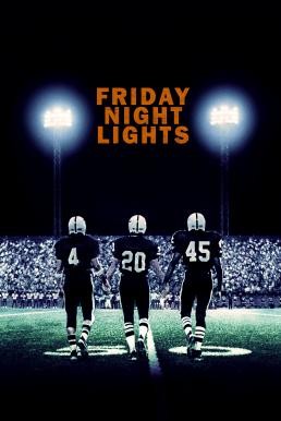 Friday Night Lights เส้นทางสู่ฝัน วันแห่งชัยชนะ (2004) บรรยายไทย - ดูหนังออนไลน