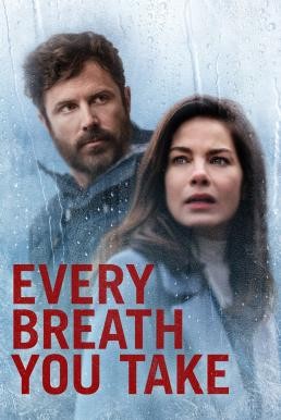 Every Breath You Take (2021) บรรยายไทย - ดูหนังออนไลน