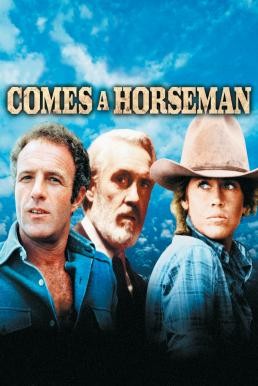 Comes a Horseman (1978) บรรยายไทย - ดูหนังออนไลน