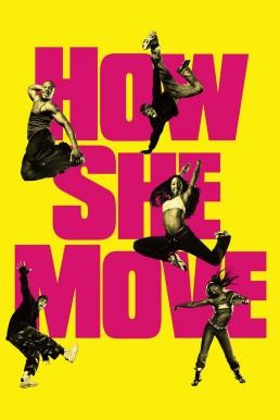 How She Move สเต็ปเท้าไฟ หัวใจท้าฝัน (2007) HDTV บรรยายไทย