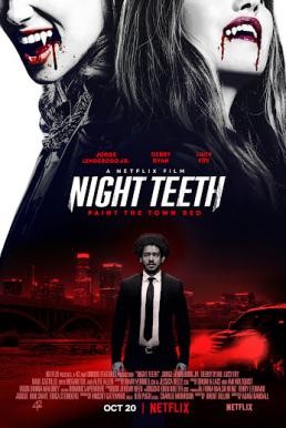 Night Teeth เขี้ยวราตรี (2021) NETFLIX