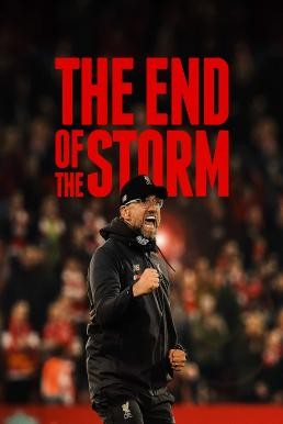 The End of the Storm (2020) - ดูหนังออนไลน
