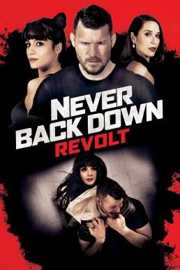 Never Back Down: Revolt (2021) บรรยายไทย - ดูหนังออนไลน