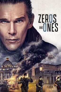 Zeros and Ones (2021) บรรยายไทยแปล - ดูหนังออนไลน