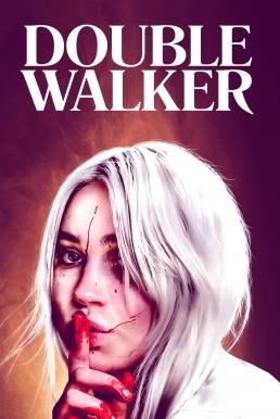 Double Walker (2021) บรรยายไทยแปล - ดูหนังออนไลน