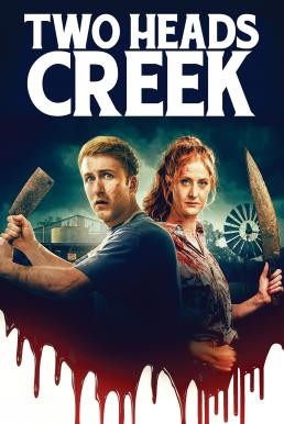 Two Heads Creek (2019) บรรยายไทยแปล - ดูหนังออนไลน
