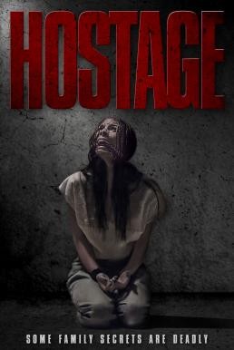 Hostage (2021) บรรยายไทยแปล - ดูหนังออนไลน