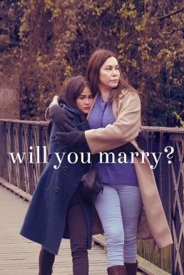 Will You Marry? แต่งกันไหม (2021) บรรยายไทย - ดูหนังออนไลน