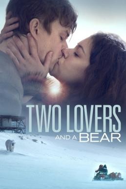 Two Lovers and a Bear สองเราชั่วนิรันดร์ (2016) บรรยายไทย