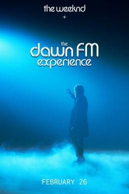 The Weeknd x the Dawn FM Experience (2022) บรรยายไทย - ดูหนังออนไลน