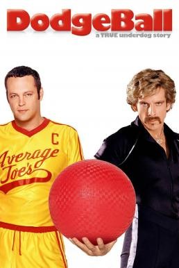 Dodgeball: A True Underdog Story ดอจบอล เกมส์บอลสลาตัน กับ ทีมจ๋อยมหัศจรรย์ (2004) - ดูหนังออนไลน
