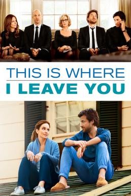 This Is Where I Leave You ครอบครัวอลวน (2014) - ดูหนังออนไลน