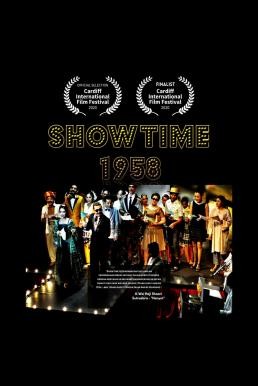Showtime 1958 โชว์ไทม์ 1958 (2020) บรรยายไทย - ดูหนังออนไลน