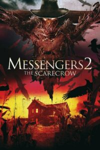 Messengers 2- The Scarecrow คนเห็นโคตรผี 2 (2009) - ดูหนังออนไลน