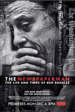 The Newspaperman The Life and Times of Ben Bradlee (2017) หนังสือพิมพ์ชีวิตและเวลา ของ เบรดแบรดลี - ดูหนังออนไลน