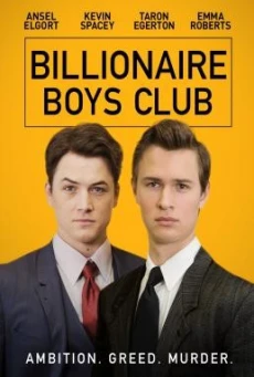 Billionaire Boys Club รวมพลรวยอัจฉริยะ - ดูหนังออนไลน