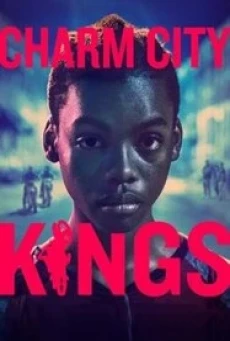 Charm City Kings (Twelve) (2020) บรรยายไทย - ดูหนังออนไลน