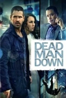 Dead Man Down แค้นได้ตายไม่เป็น (2013) - ดูหนังออนไลน