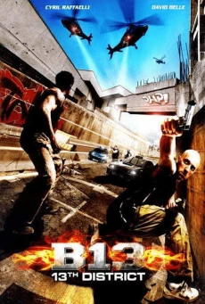 District B13 คู่ขบถ คนอันตราย (2004)