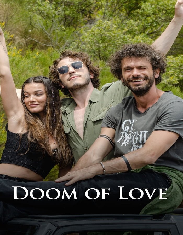 Doom of Love (Askin Kiyameti) ชะตาหัวใจ (2022) NETFLIX บรรยายไทย - ดูหนังออนไลน